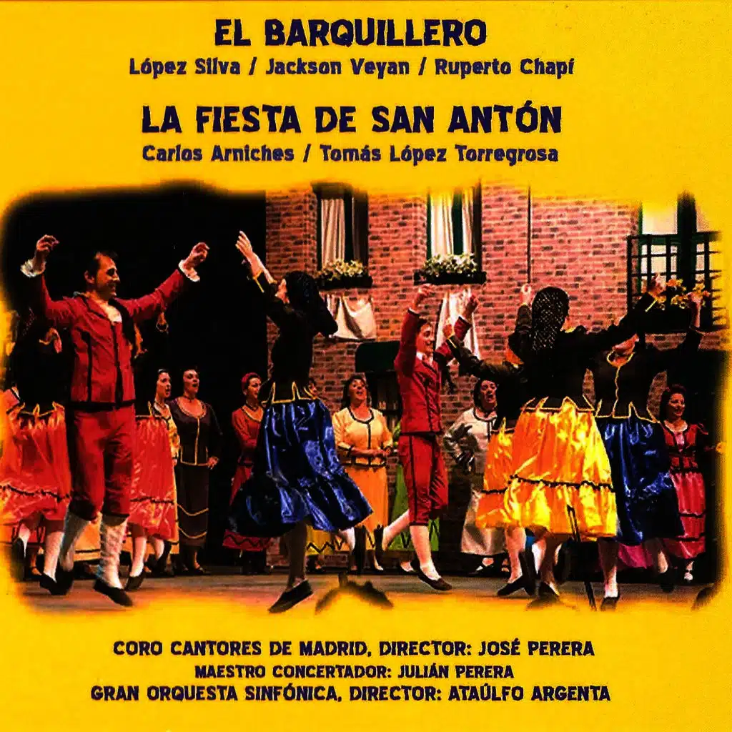 Zarzuelas: El Barquillero y la Fiesta de San Antón