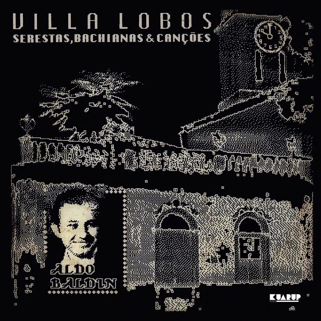 Heitor Villa - Lobos Serestas, Bachianas & Canções (1887-1987)