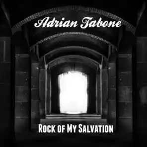 Rock Of My Salvation