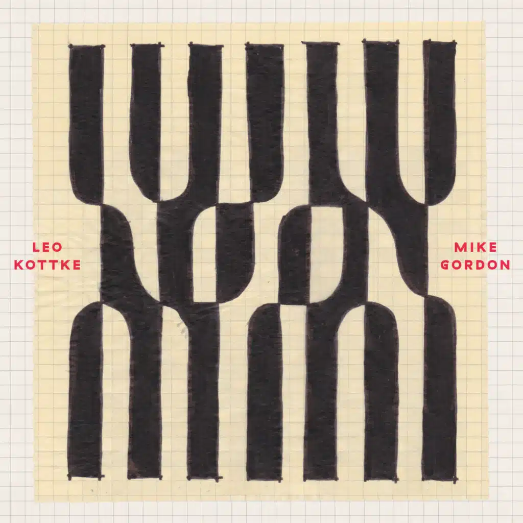 Leo Kottke & Mike Gordon