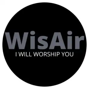 I Will Worship You