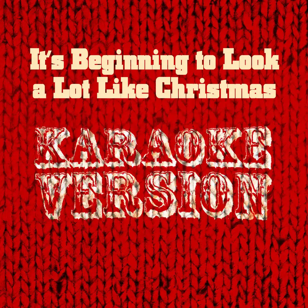 It's Beginning to Look a Lot Like Christmas (Karaoke Version)