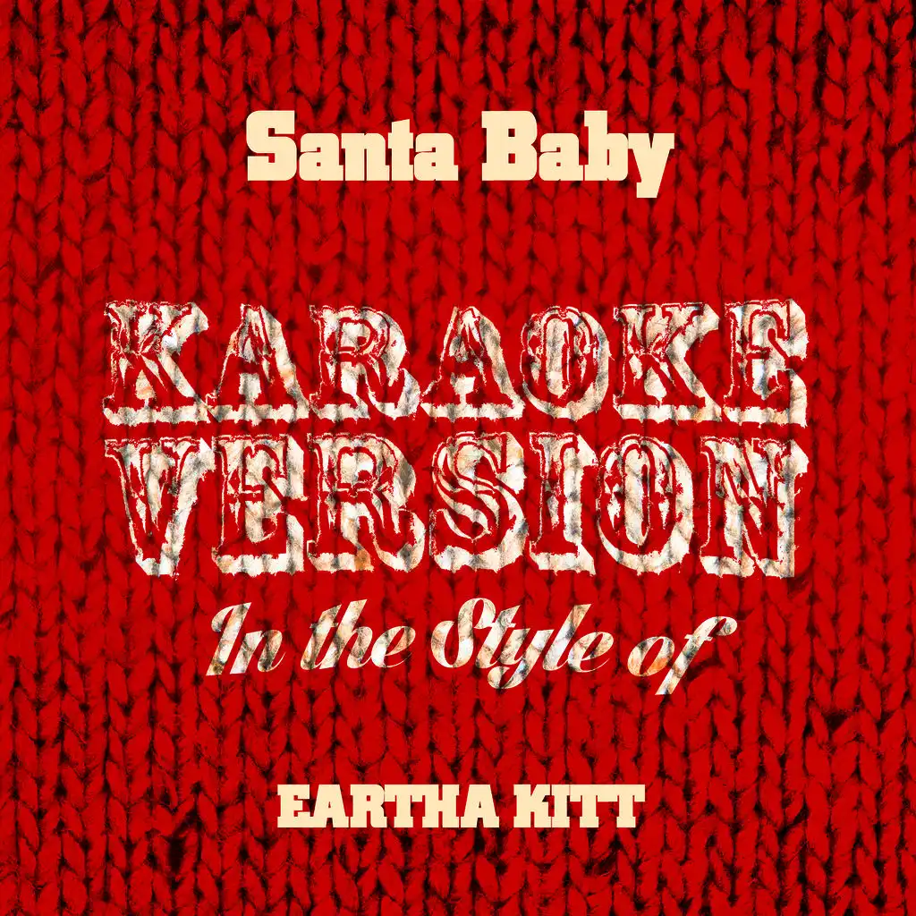 Santa Baby (In the Style of Eartha Kitt) [Karaoke Version]