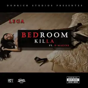 Bedroom Killa (feat. E-Magine)