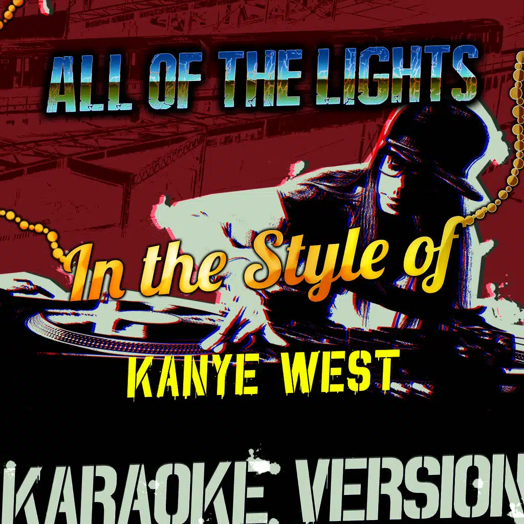 All of the Lights (In the Style of Kanye West) [Karaoke Version] - Single