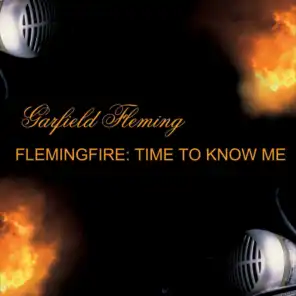 Flemingfire: Time to Know Me
