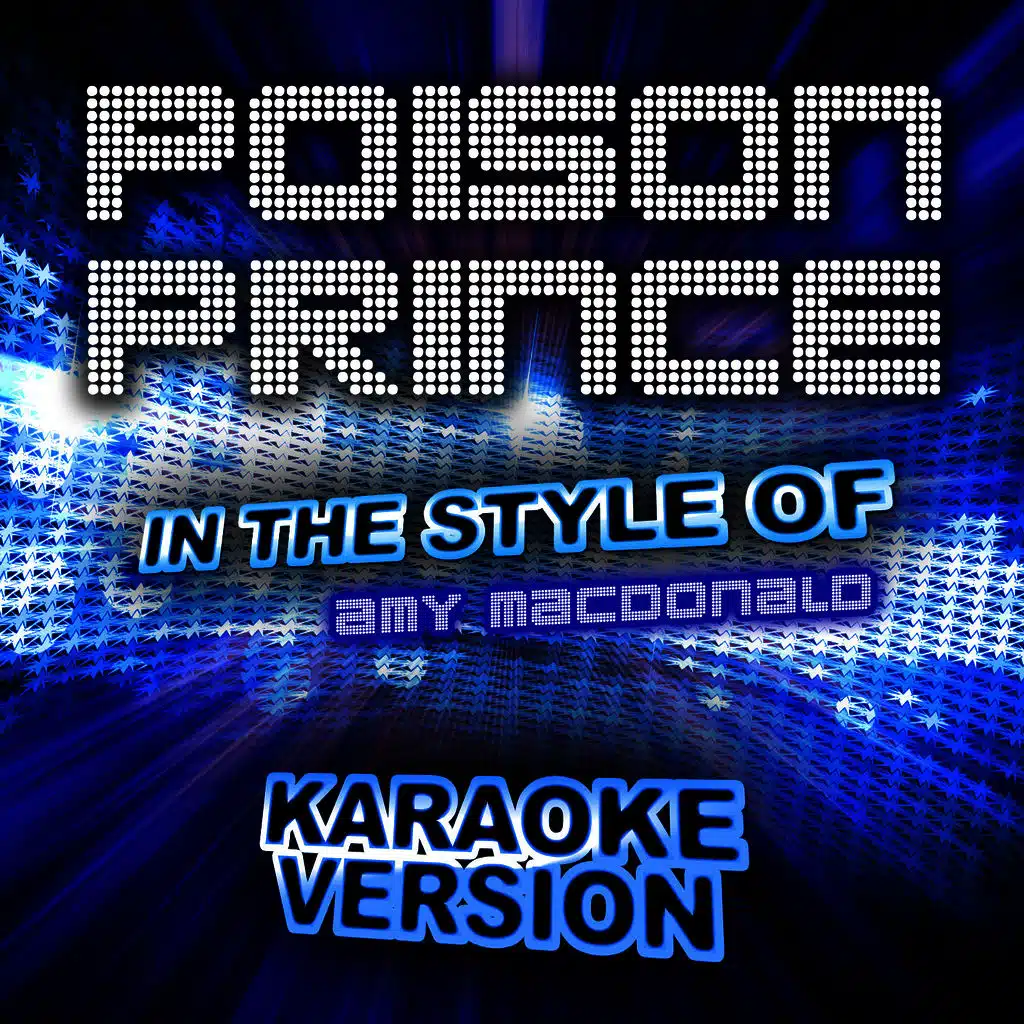 Poison Prince (In the Style of Amy Macdonald) [Karaoke Version] - Single