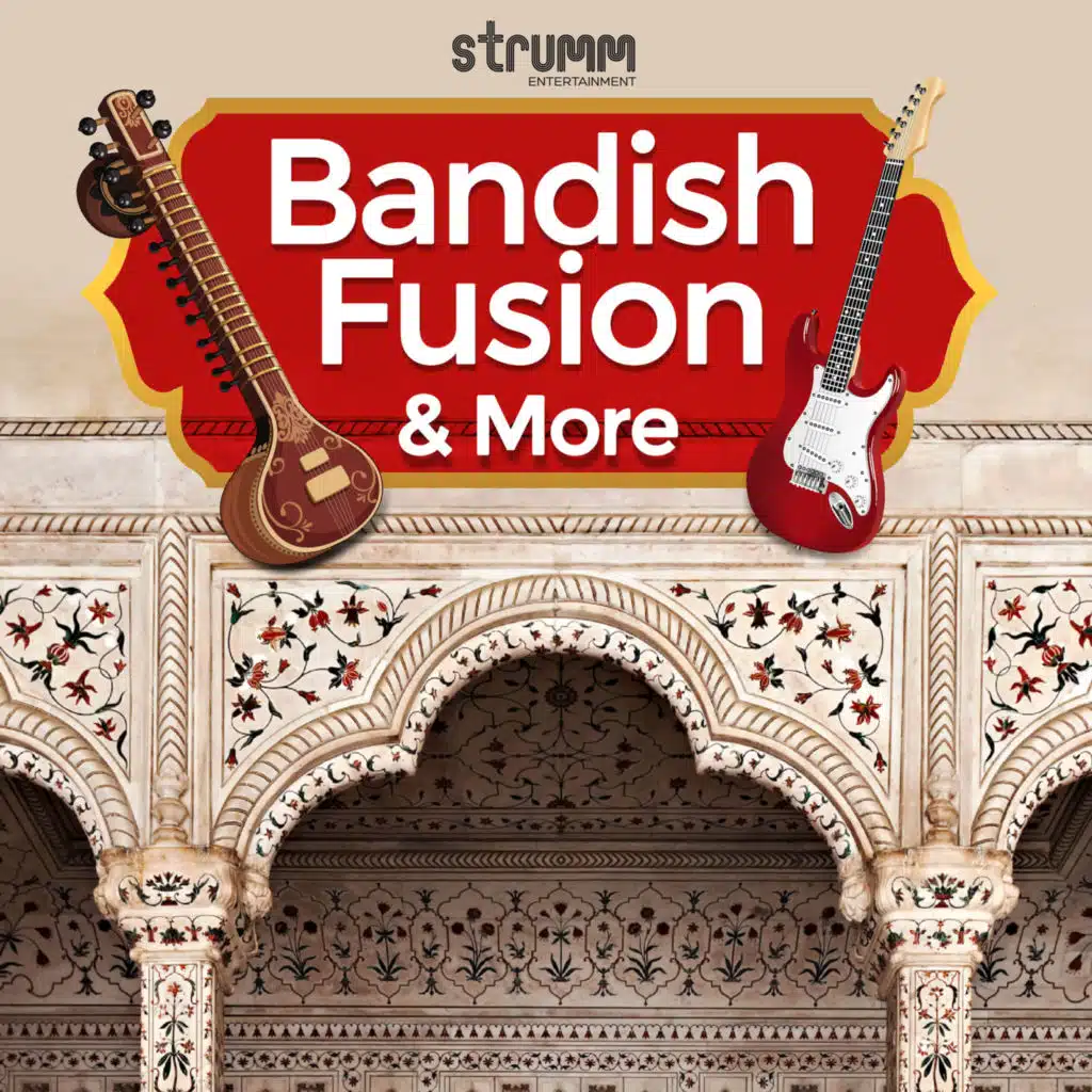 Bandish Fusion & More