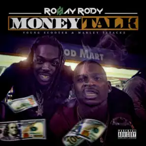 Money Talk (feat. Young Scooter & Marley 3Stackz)