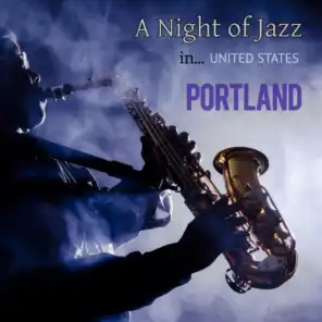 A Night of Jazz in United States: Portland