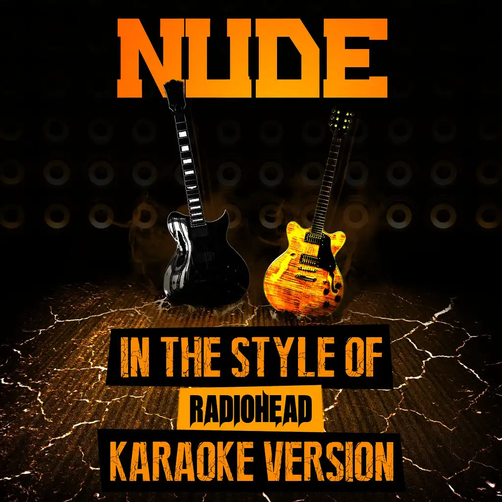 Nude (In the Style of Radiohead) [Karaoke Version]