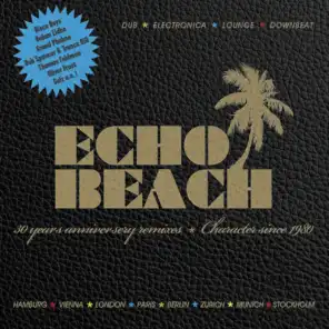 Echo Beach (Gateway to Samadhi Remix)