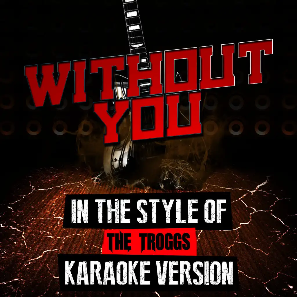 Without You (In the Style of Motley Crue) [Karaoke Version] - Single