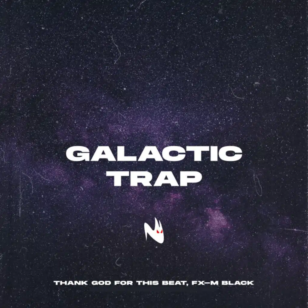 Galactic Trap (Freestyle Trap Beats Collection)