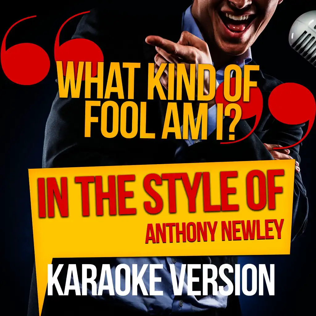 What Kind of Fool Am I? (In the Style of Anthony Newley) [Karaoke Version] - Single