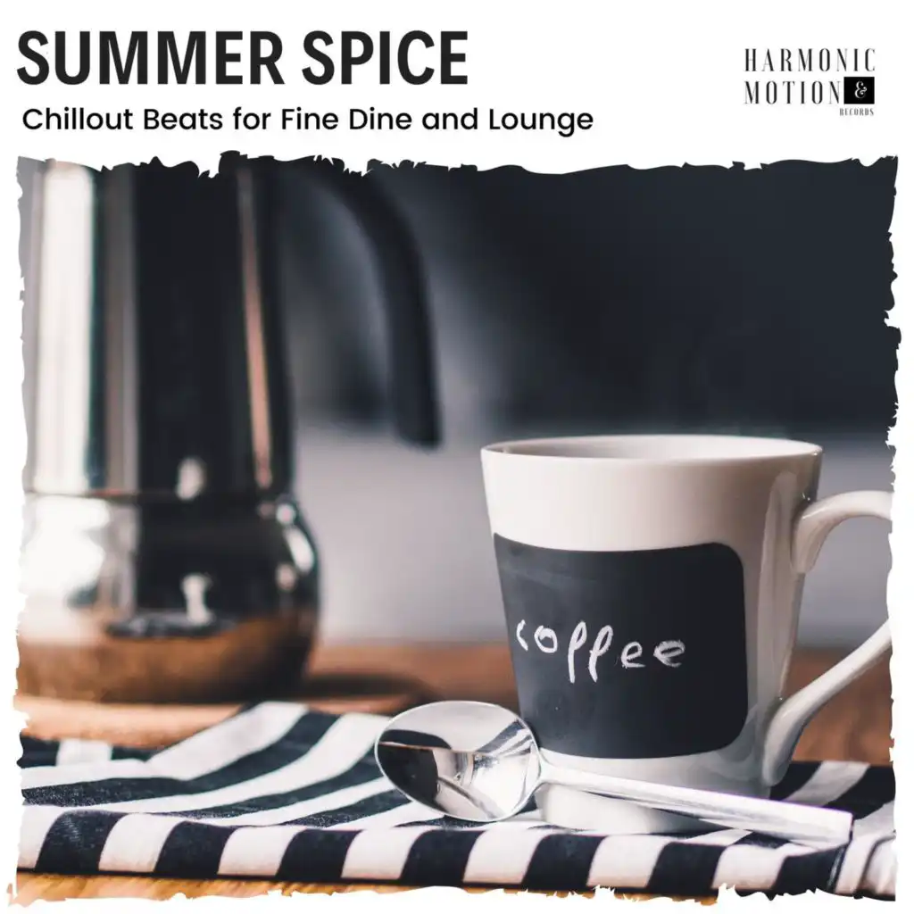Summer Spice - Chillout Beats For Fine Dine And Lounge