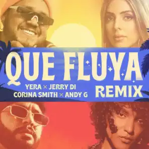 Que Fluya (Remix) [feat. Andy G]