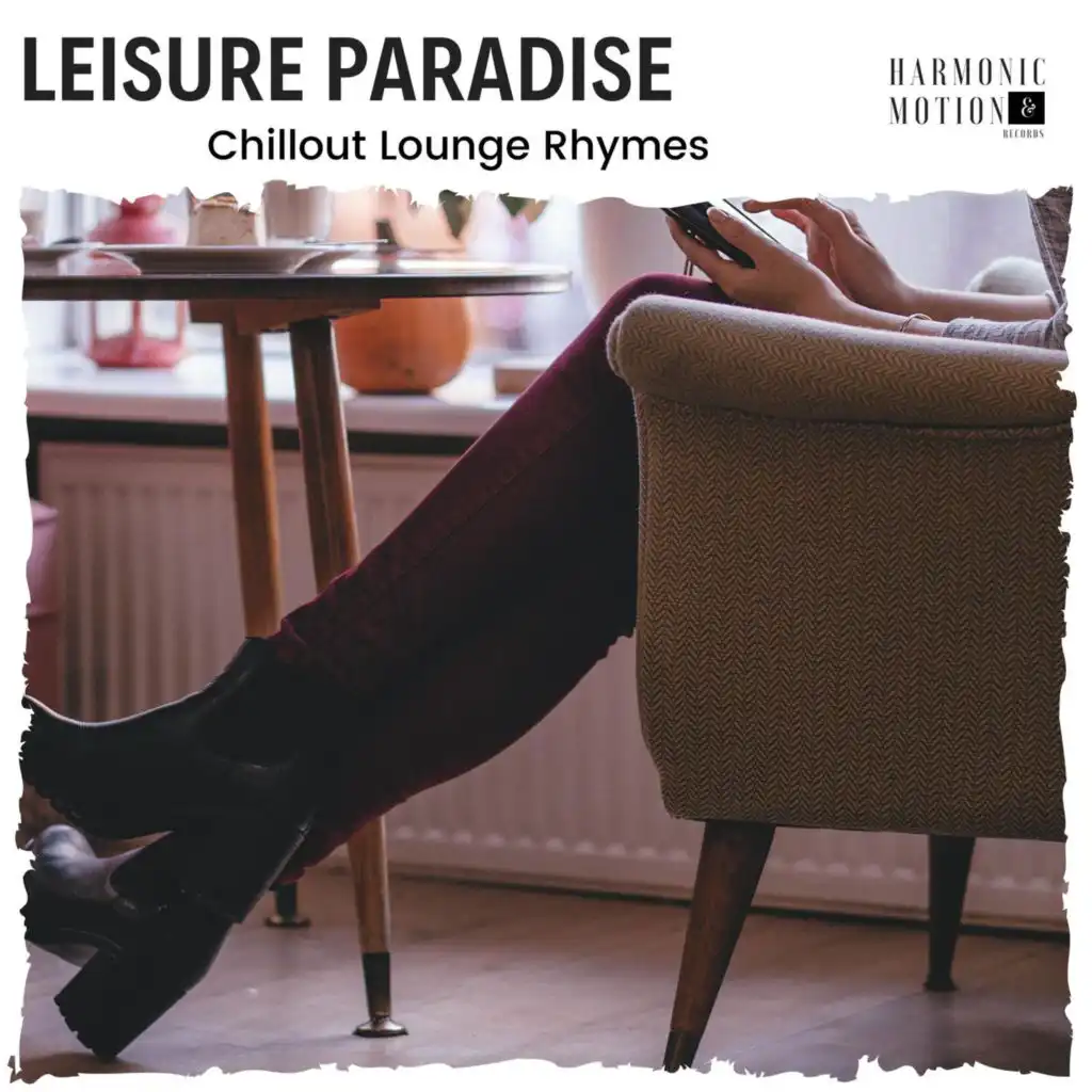 Leisure Paradise - Chillout Lounge Rhymes