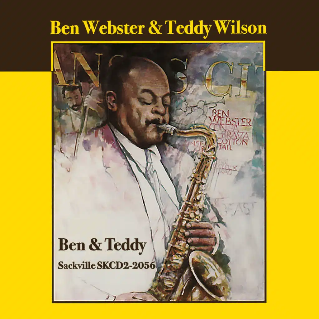Ben Webster & Teddy Wilson