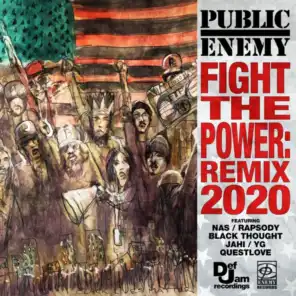 Fight The Power: Remix 2020 (feat. Nas, Rapsody, Black Thought, Jahi, YG & Questlove)