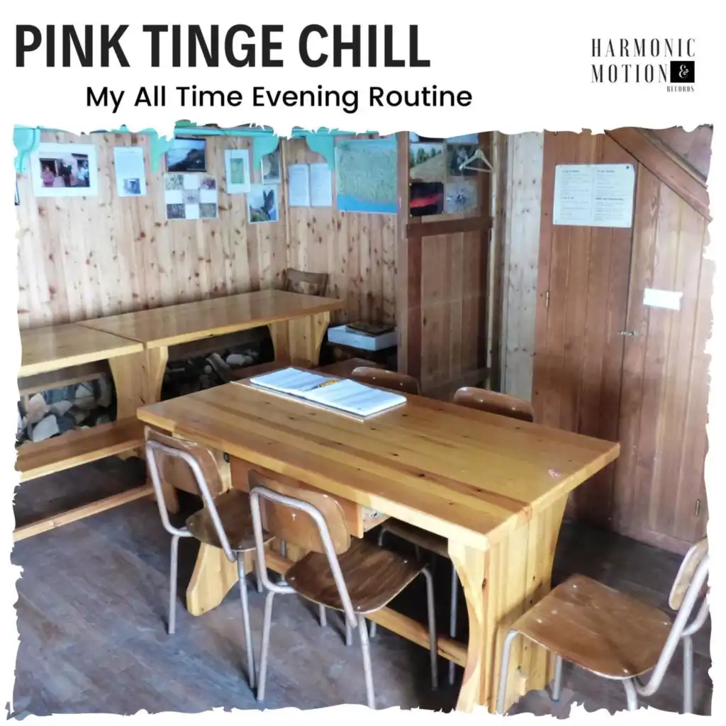 Pink Tinge Chill - My All Time Evening Routine