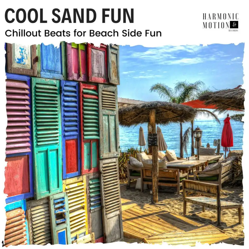 Cool Sand Fun - Chillout Beats For Beach Side Fun