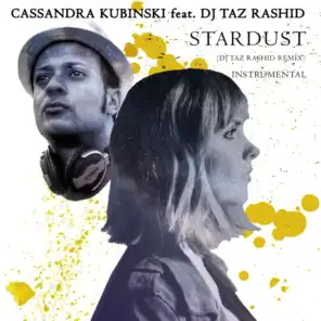 Stardust (DJ Taz Rashid Remix) [Instrumental] [feat. DJ Taz Rashid]