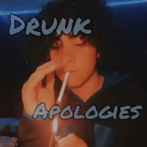 Drunk Apologies (feat. Shiloh)