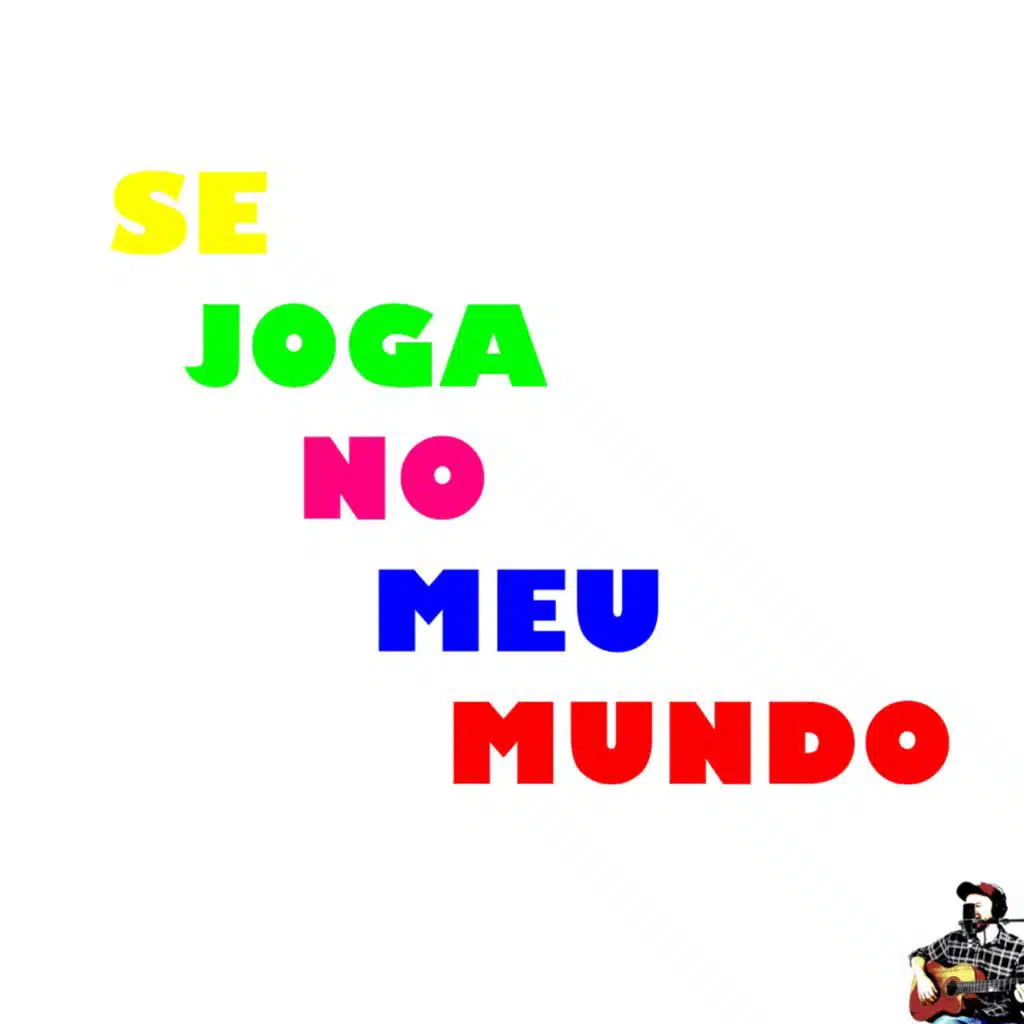 Se Joga no Meu Mundo