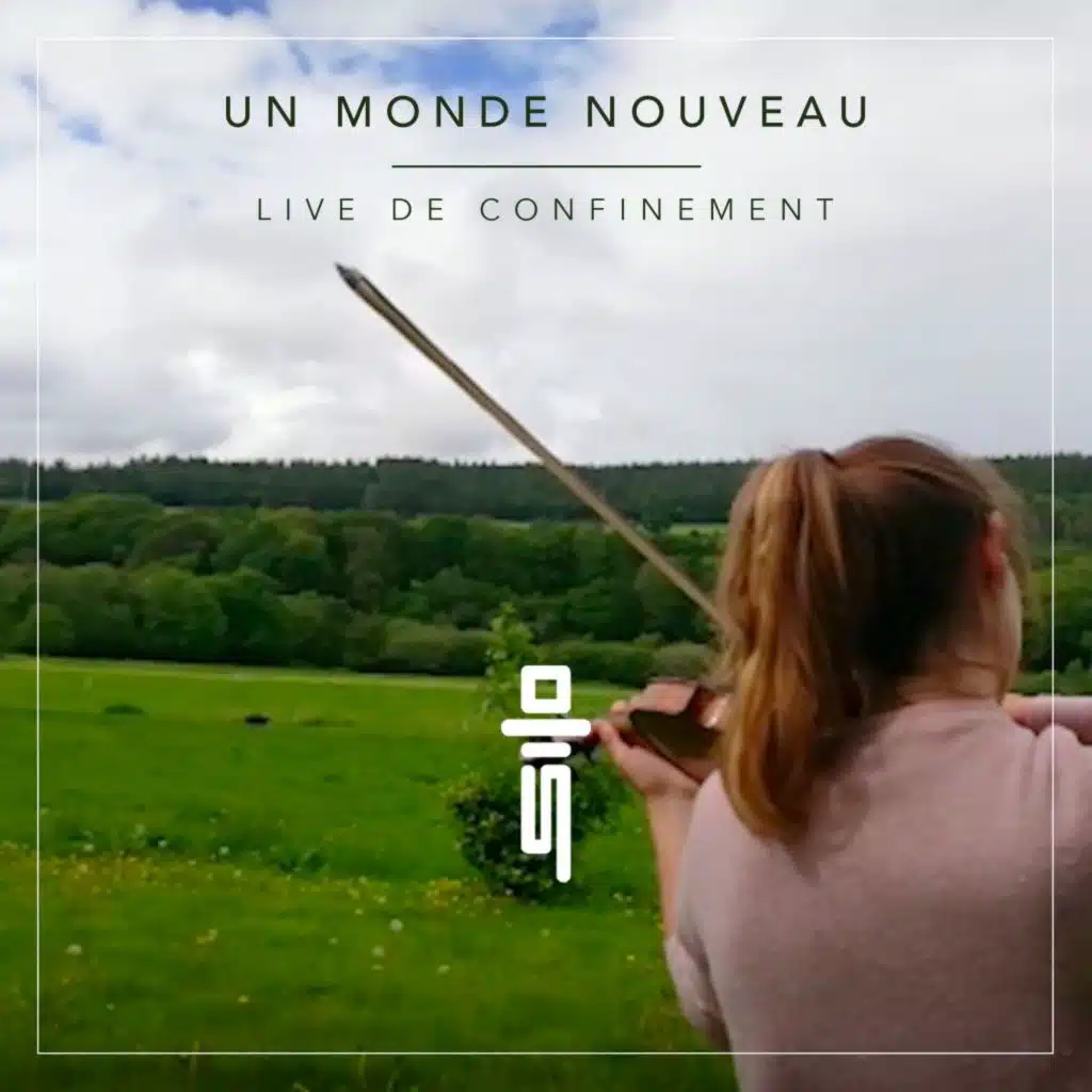 Un monde nouveau (Live de confinement)