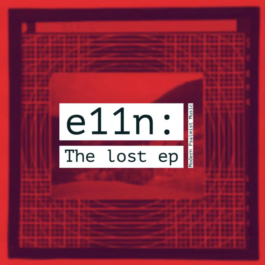 E11n: The Lost Ep