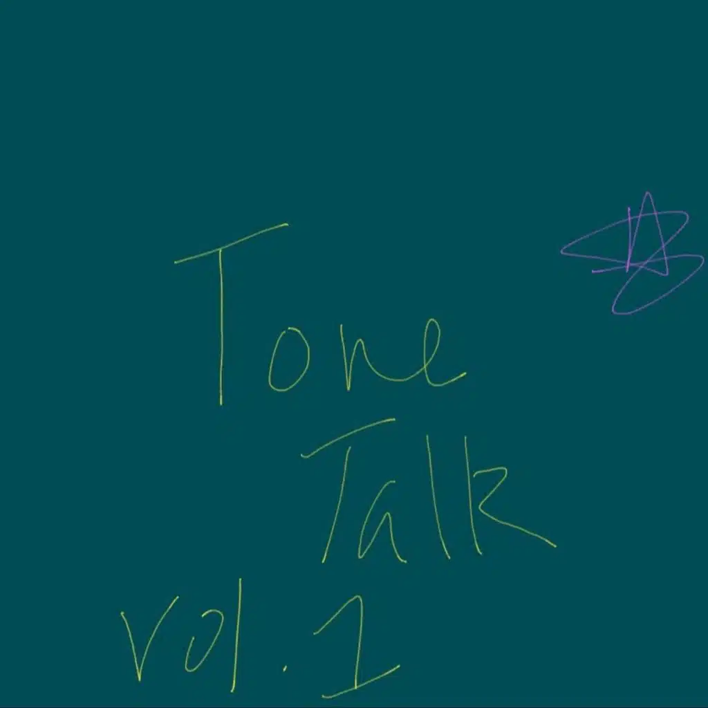 Tone Talk Volume I