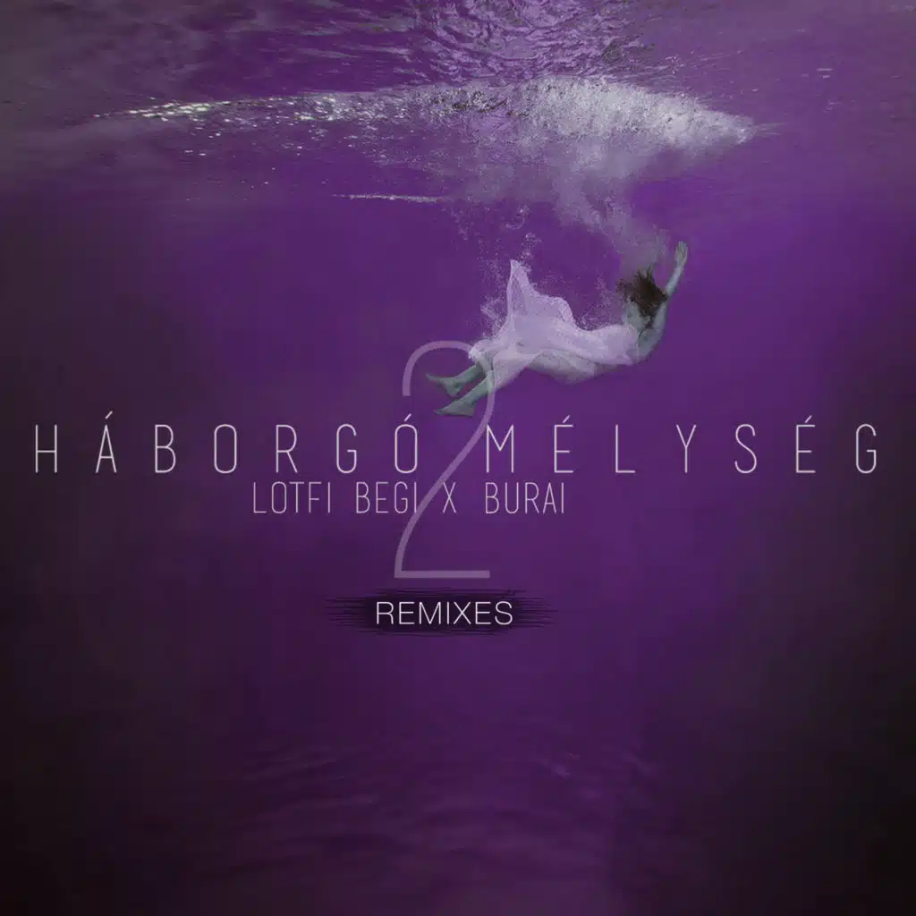 Háborgó Mélység 2 (Remixes)