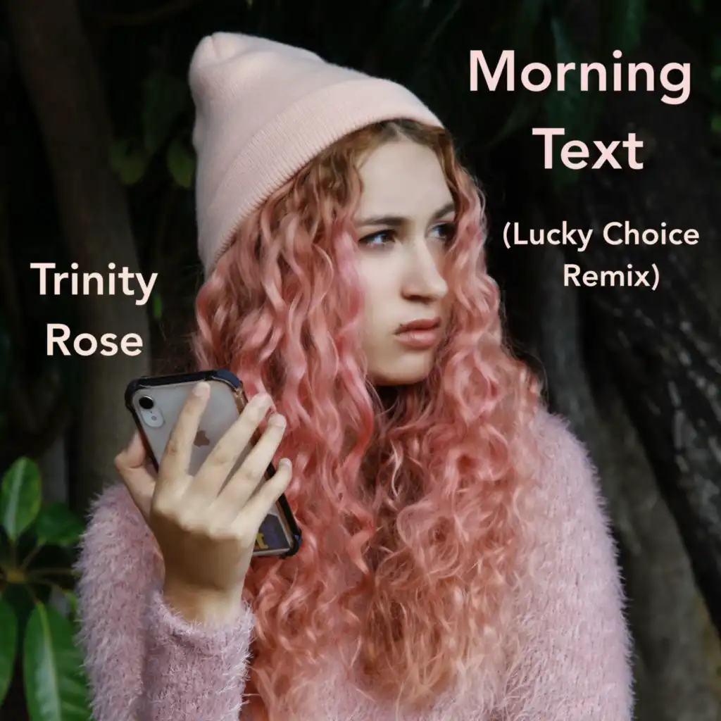 Morning Text (Lucky Choice Remix)