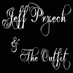 Jeff Przech & the Outfit