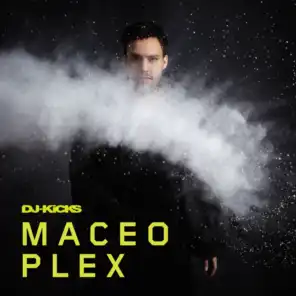 DJ-Kicks (Maceo Plex) (DJ Mix)