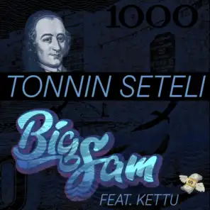 Tonnin Seteli (feat. Kettu)