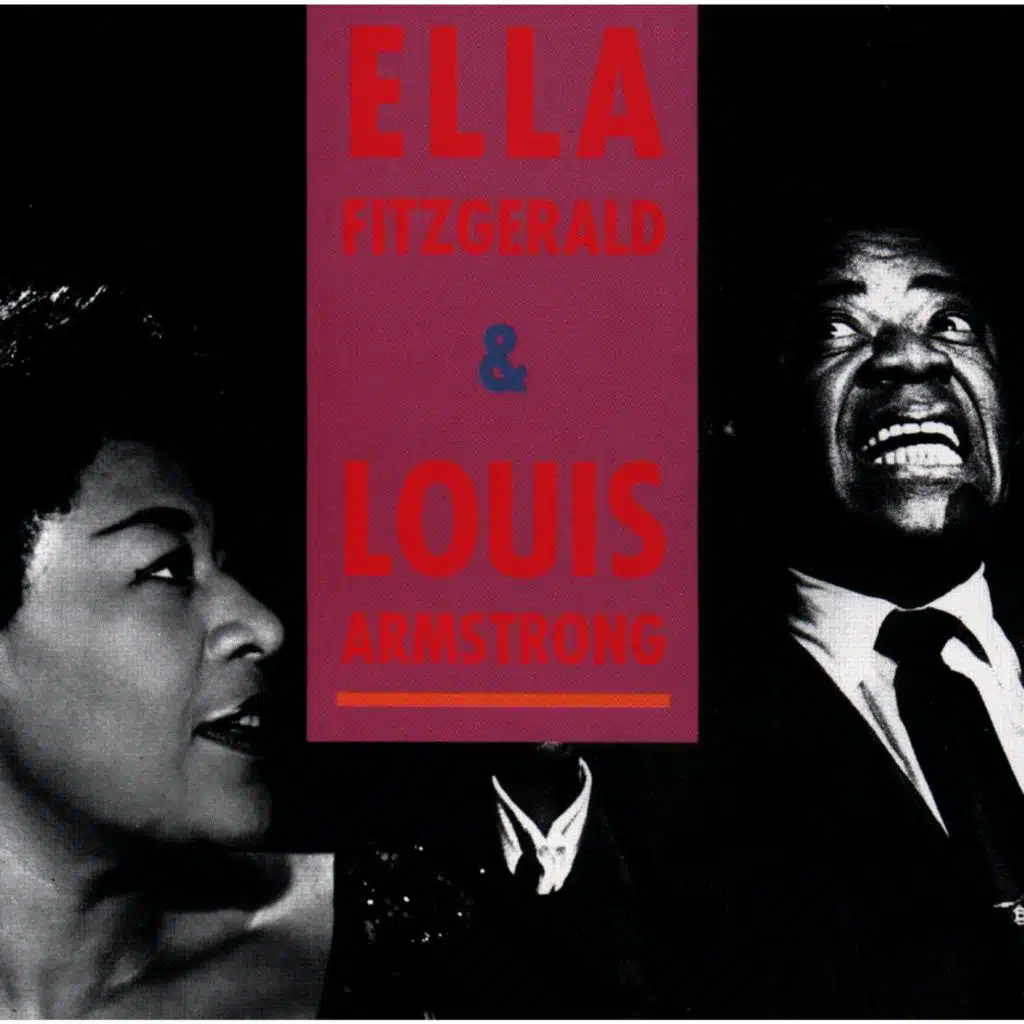 Ella Fitzgerald & Louis Armstrong
