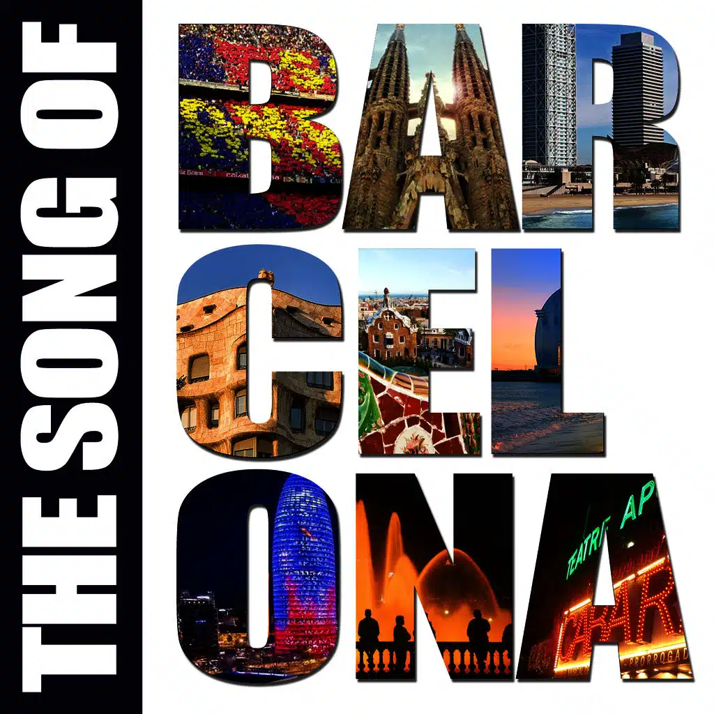 The Song of Barcelona