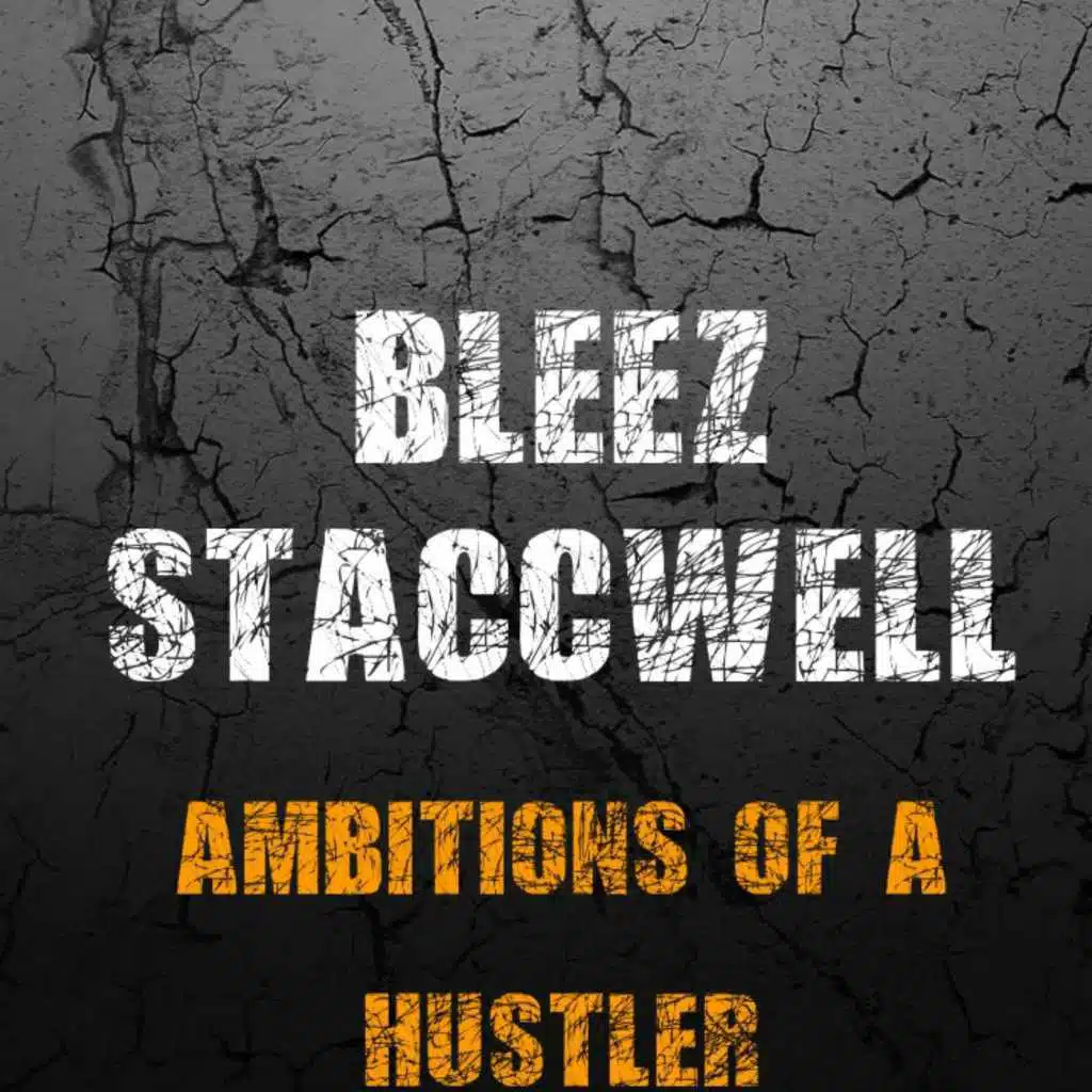 Ambitions of a Hustler