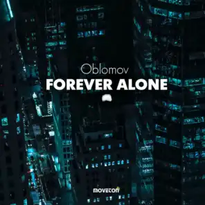 Forever Alone (Maryag Remix)