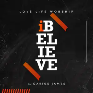 I Believe (feat. Darius James)