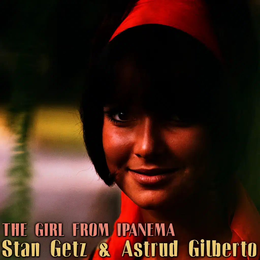 Stan Getz | Astrud Gilberto