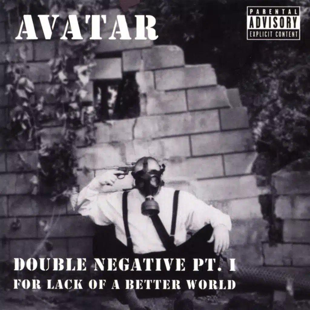 Double Negative Pt. I : For Lack of a Better World