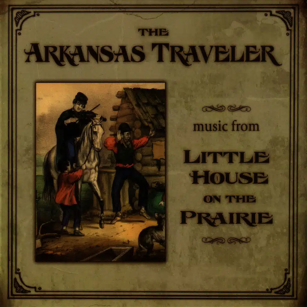 The Arkansas Traveler: Music From Little House On The Prairie