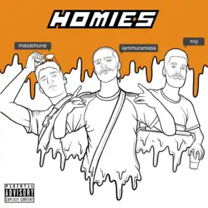 Homies (feat. Masamune & SVG)