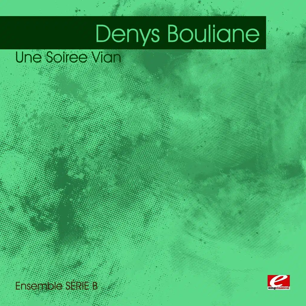 Bouliane: Une Soiree Vian (Digitally Remastered)