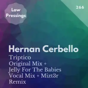 Triptico (Jelly for the Babies Vocal Mix)