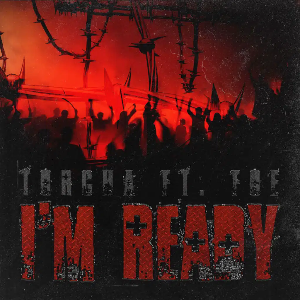 I'm Ready (feat. Foley Foe)