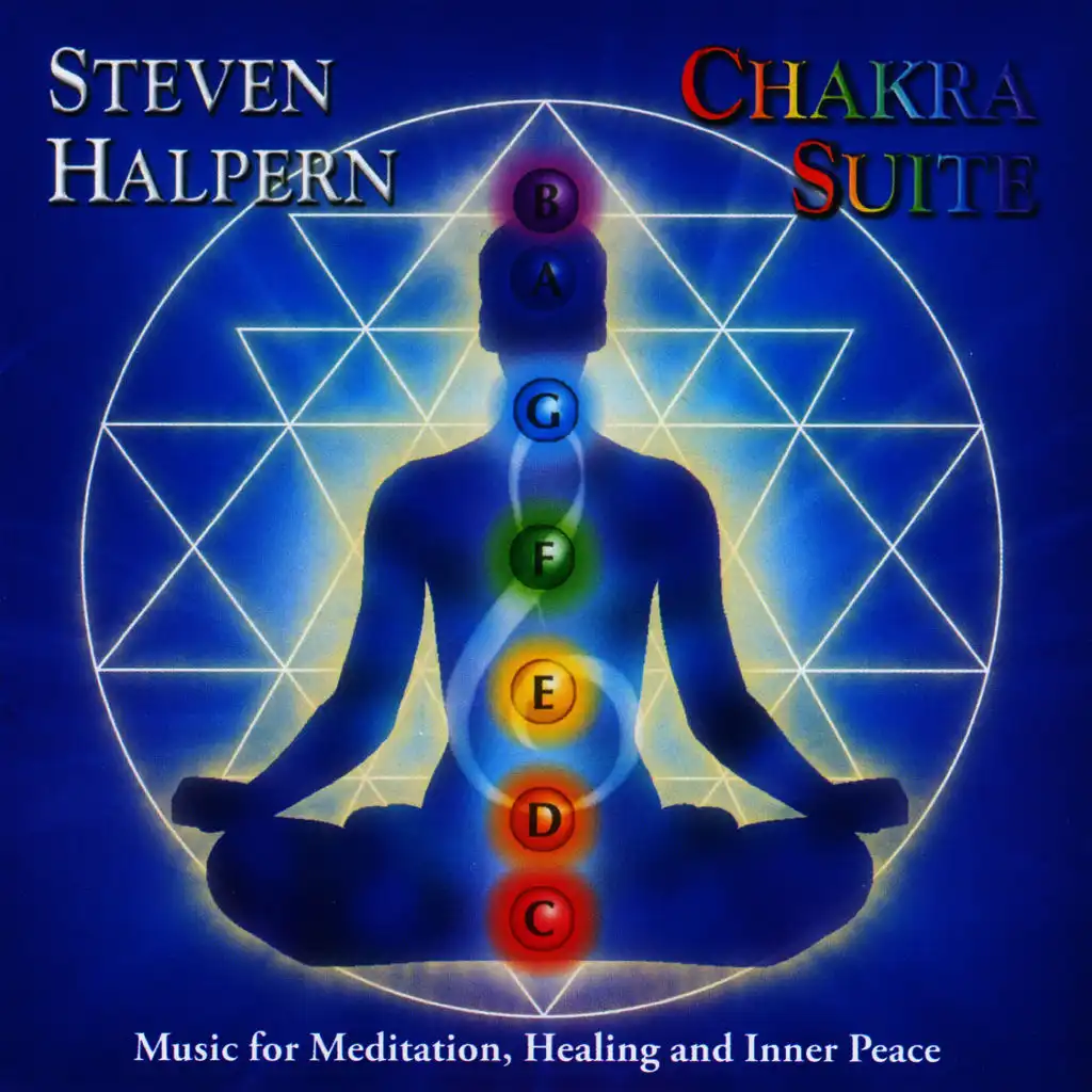 Chakra Suite: Music for Meditation, Healing and Inner Peace